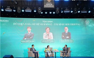 Tọa đàm: “Đô thị xanh và sứ mệnh bảo vệ - tái sinh môi trường” 