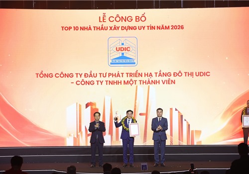 UDIC tiếp tục khẳng định vị thế trong Top 10 ngành Xây dựng 2026